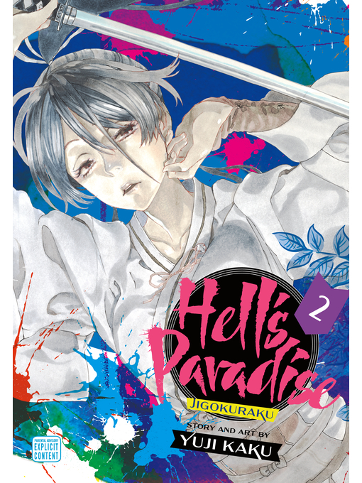 Title details for Hell's Paradise: Jigokuraku, Volume 2 by Yuji Kaku - Wait list